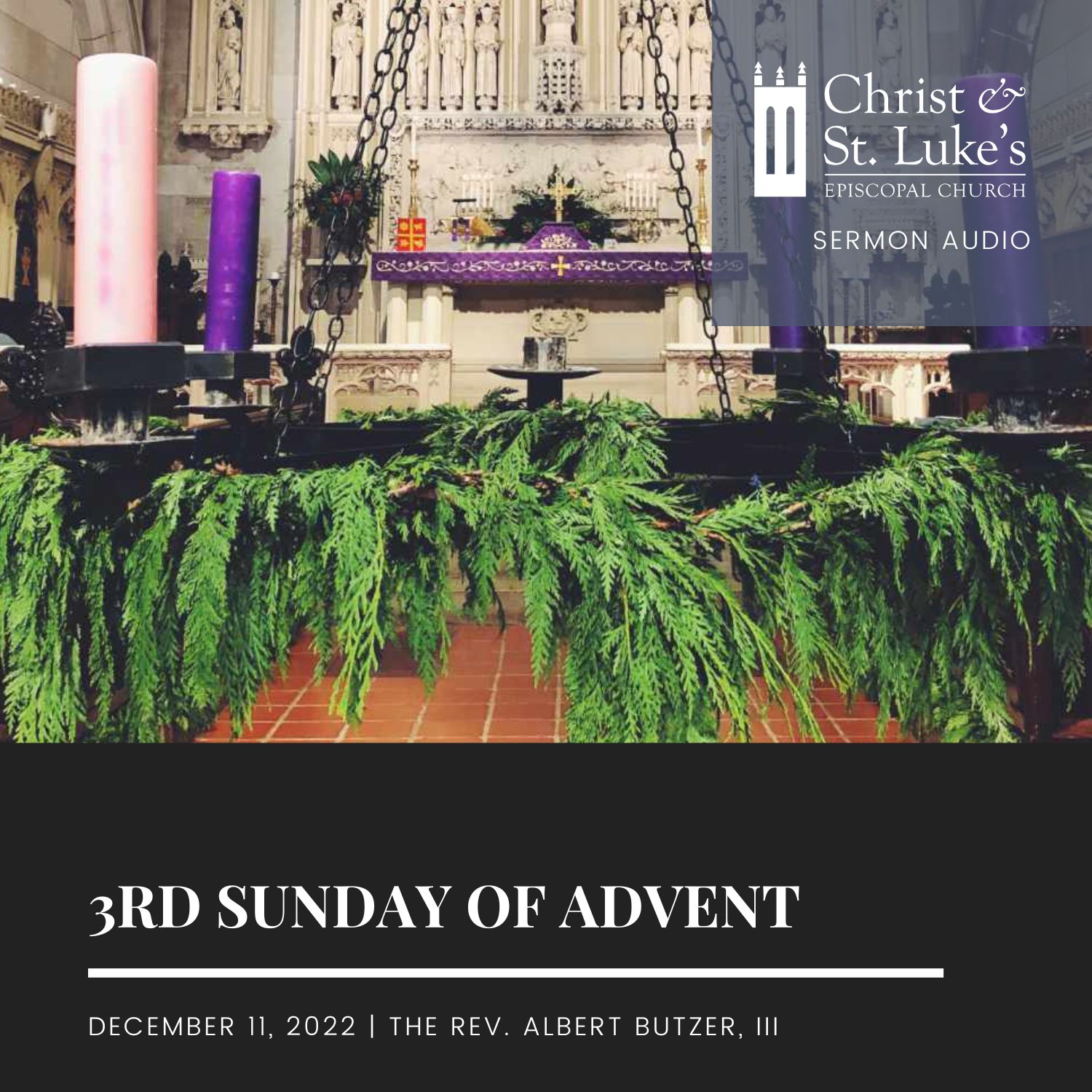 3rd Sunday of Advent, 2022