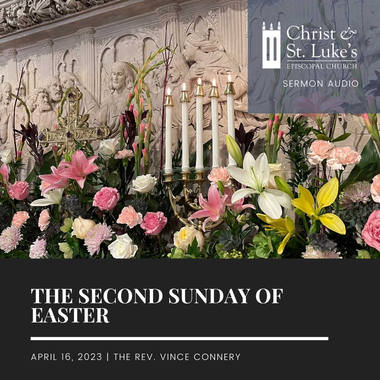 The 2nd Sunday of Easter 2023