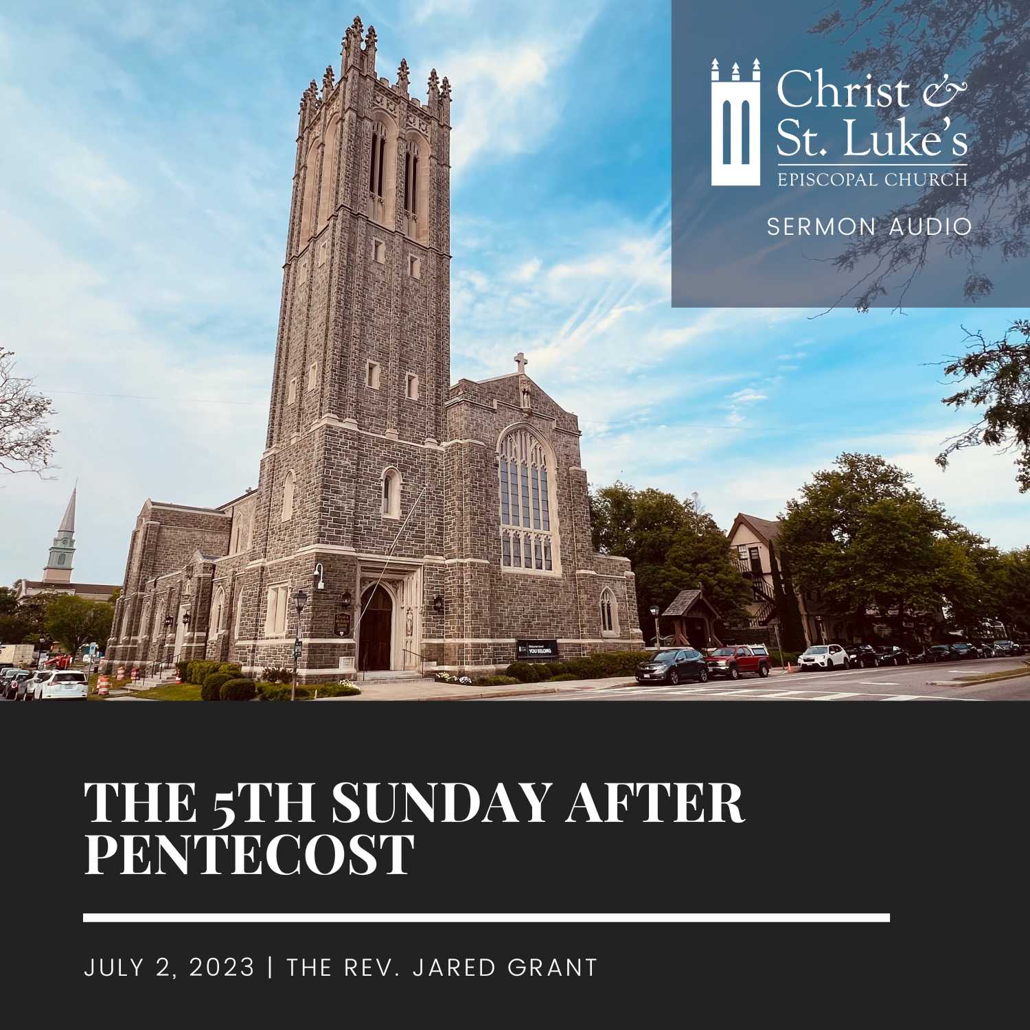 The 5th Sunday After Pentecost, 2023