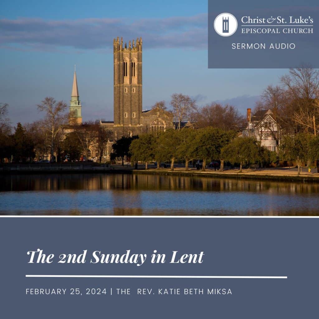 The 2nd sunday in lent, 2024
