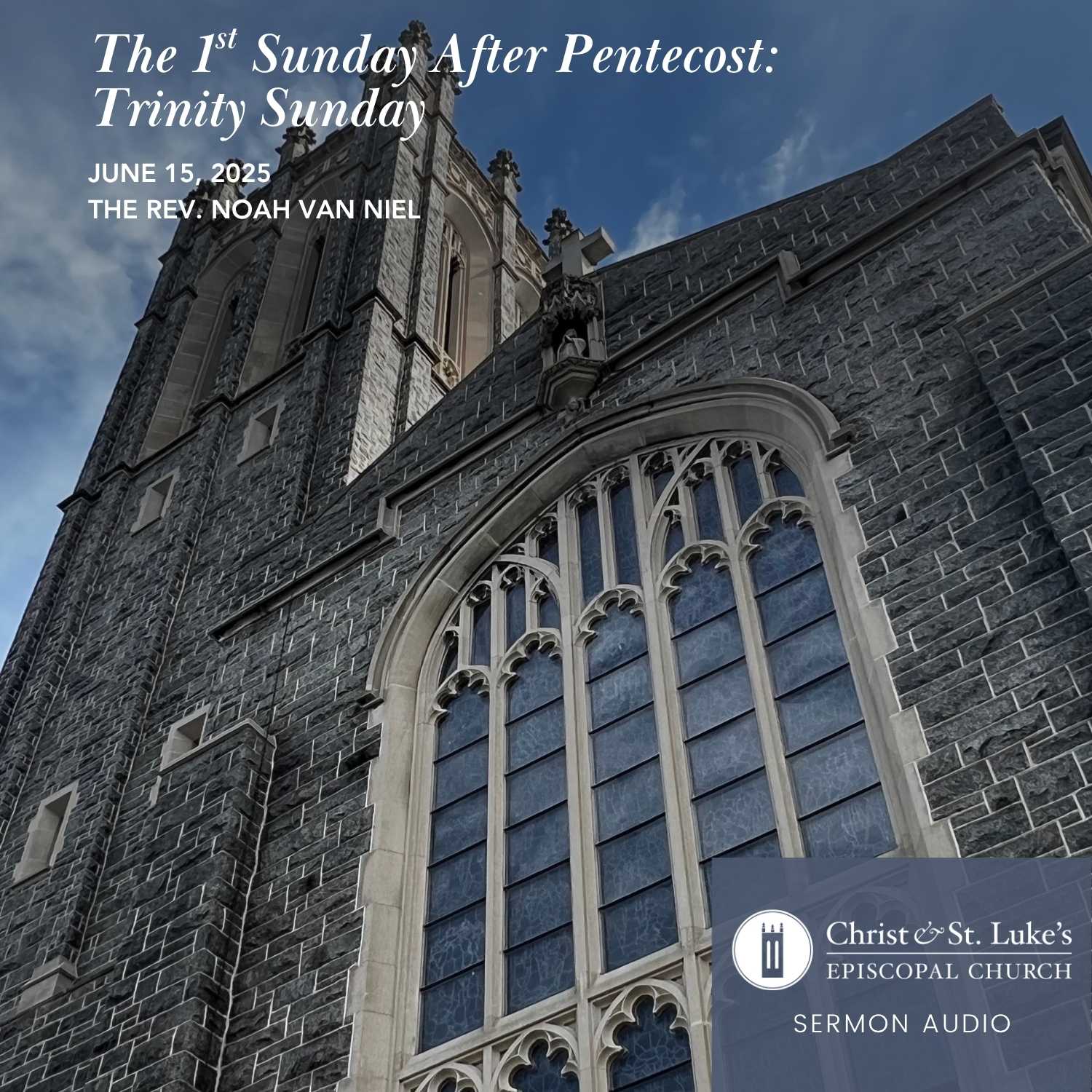 The 1st Sunday After Pentecost: Trinity Sunday, 2025