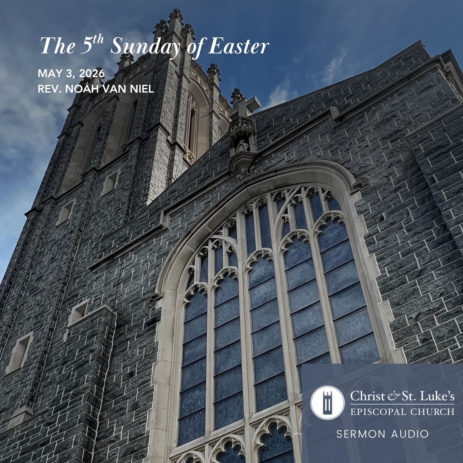 The 5th Sunday of Easter, 2026