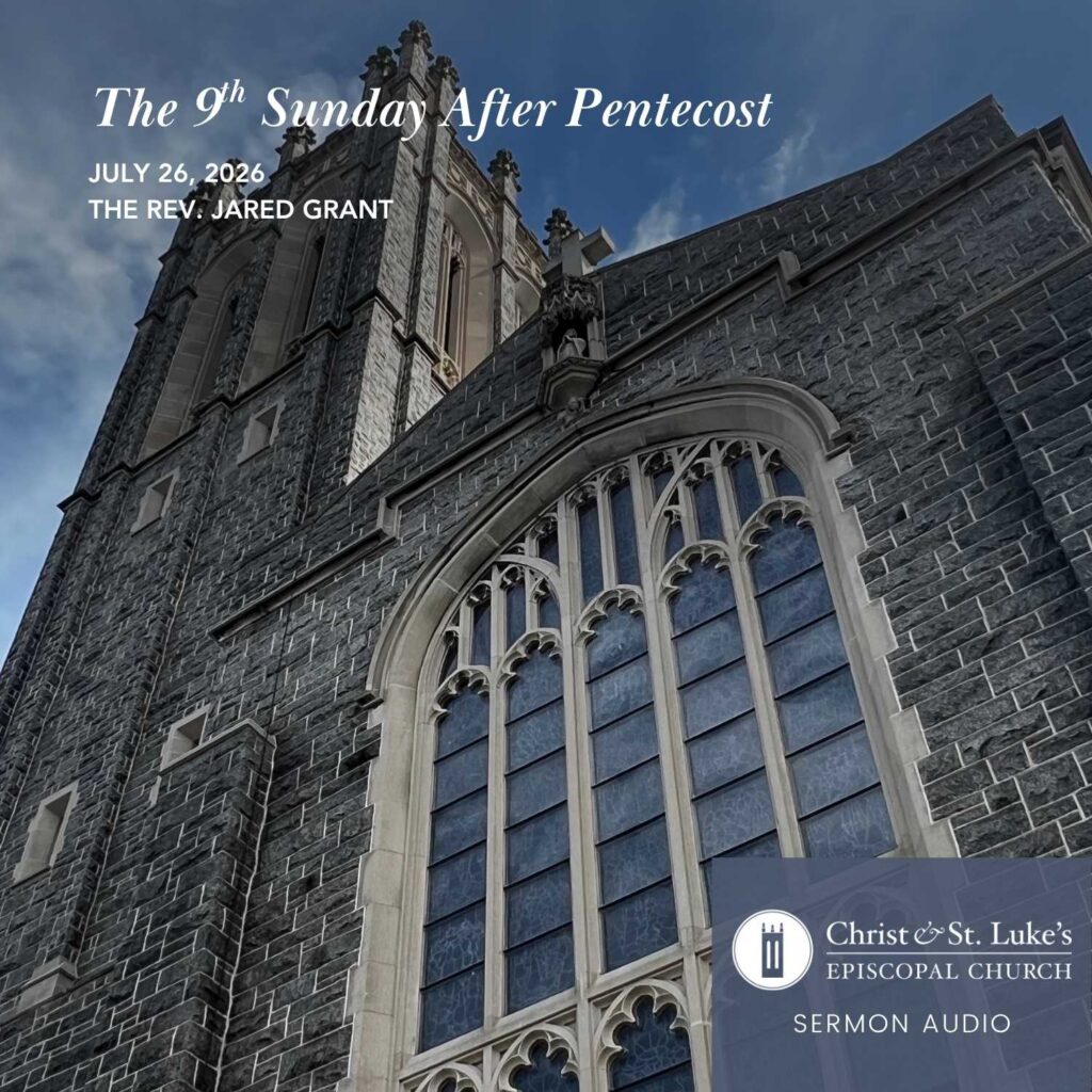 The 9th sunday after pentecost, 2026