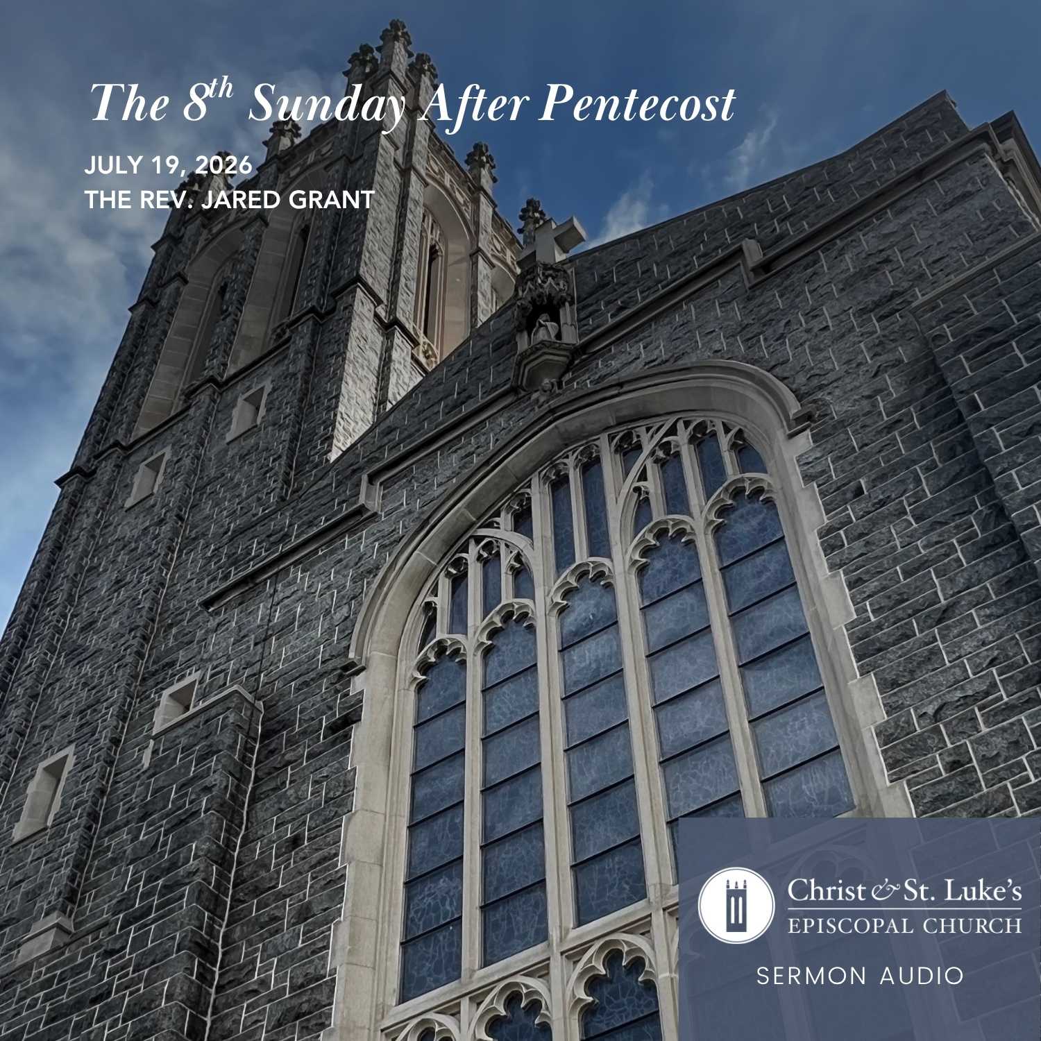 The 8th Sunday after Pentecost, 2026