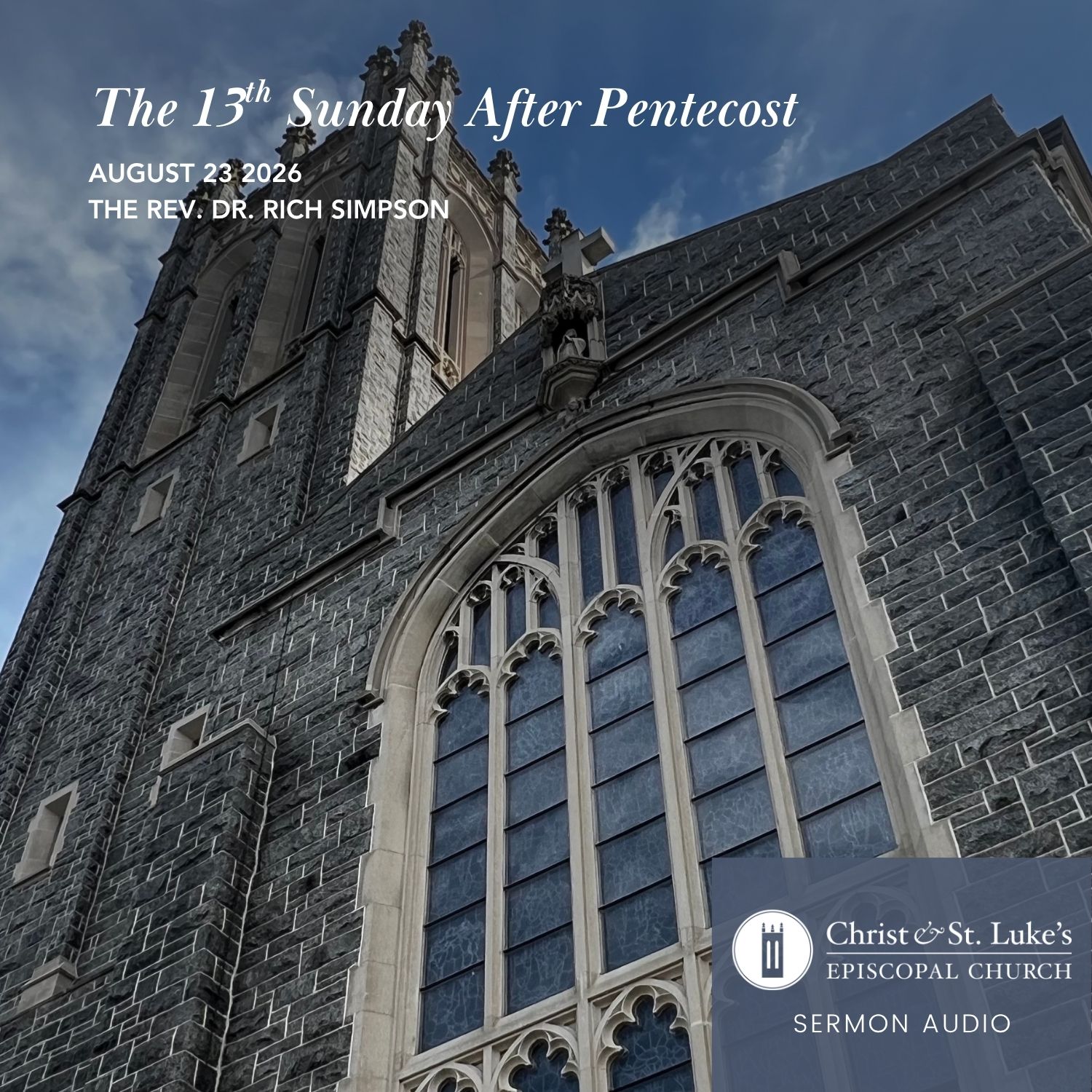 The 13th Sunday After Pentecost, 2026